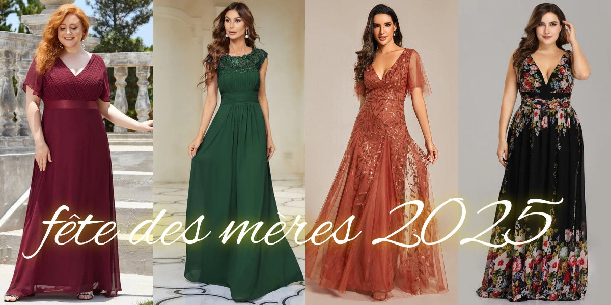 Que porter pour la Fête des Mères 2025 ? Top 10 des plus belles robes